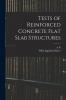 Tests of Reinforced Concrete Flat Slab Structures