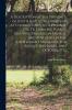 A Description of the Province of South Carolina Drawn up at Charles Town in September 1731. Tr. From Mr. Purry's Original Treatise in French and Published in the Gentleman's Magazine for August September and October 1732