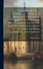 The History of ... Guernsey From the Remotest Period of Antiquity to the Year 1814 Compiled From the Collections of H. Budd As Well As From Authentic Documents