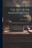 The Life of Sir Martin Archer Shee
