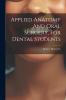 Applied Anatomy And Oral Surgery For Dental Students