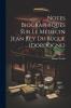 Notes Biographiques Sur Le M��decin Jean Rey Du Bugue (Dordogne)