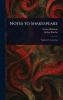 Notes to Shakespeare