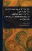 Missionary Survey As An Aid To Intelligent Co-Operation In Foreign Missions