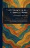 The Romance of the Colorado River