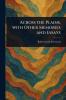 Across the Plains With Other Memories and Essays