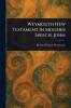 Weymouth New Testament in Modern Speech John