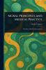Moral Principles and Medical Practice