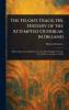 The Felon's Track; Or History of the Attempted Outbreak in Ireland