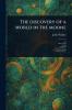 The Discovery of a World in the Moone