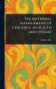 The Maternal Management of Children in Health and Disease