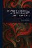 The White Christmas and Other Merry Christmas Plays