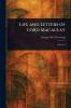Life and Letters of Lord Macaulay