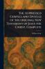 Suppressed Gospels and Epistles of the Original New Testament of Jesus the Christ Complete