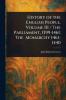 History of the English People Volume III / The Parliament 1399-1461; The Monarchy 1461-1540