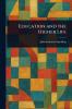 Education and the Higher Life