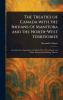 Treaties of Canada With the Indians of Manitoba and the North-West Territories
