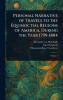 Personal Narrative of Travels to the Equinoctial Regions of America During the Year 1799-1804