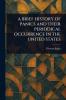 Brief History of Panics and Their Periodical Occurrence in the United States