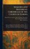 Memoirs and Historical Chronicles of the Courts of Europe
