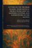 Letters on the Nicobar Islands Their Natural Productions and the Manners Customs and Superstitions of the Natives
