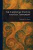 Christian View of the Old Testament