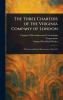Three Charters of the Virginia Company of London