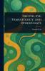 Evil Eye Thanatology and Other Essays