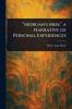 Morgan's Men a Narrative of Personal Experiences