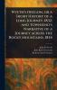 Wyeth's Oregon or a Short History of a Long Journey 1832; and Townsend's Narrative of a Journey Across the Rocky Mountains 1834