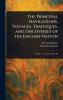 Principal Navigations Voyages Traffiques and Discoveries of the English Nation
