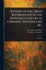 History of the Great Reformation of the Sixteenth Century in Germany Switzerland &c.