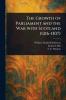 Growth of Parliament and the War With Scotland (1216-1307)