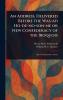 Address Delivered Before the Was-ah Ho-de-no-son-ne or New Confederacy of the Iroquois