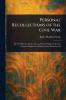 Personal Recollections of the Civil War