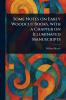 Some Notes on Early Woodcut Books With a Chapter on Illuminated Manuscripts