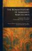 Roman History of Ammianus Marcellinus