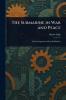 Submarine in War and Peace