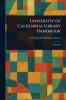 University of California Library Handbook