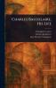 Charles Baudelaire His Life