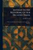 Essay to the Restoring of Our Decayed Trade.
