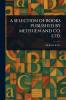 Selection of Books Published by Methuen and Co. Ltd.