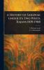 History of Sarawak Under Its Two White Rajahs 1839-1908