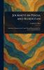 Journeys in Persia and Kurdistan
