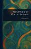 Outline of Occult Science