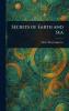 Secrets of Earth and Sea