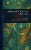 Popular Scientific Lectures