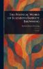 Poetical Works of Elizabeth Barrett Browning