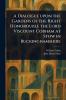 Dialogue Upon the Gardens of the Right Honorouble the Lord Viscount Cobham at Stow in Buckinghamshire