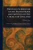 Proposed Surrender of the Prayer-Book and Articles of the Church of England